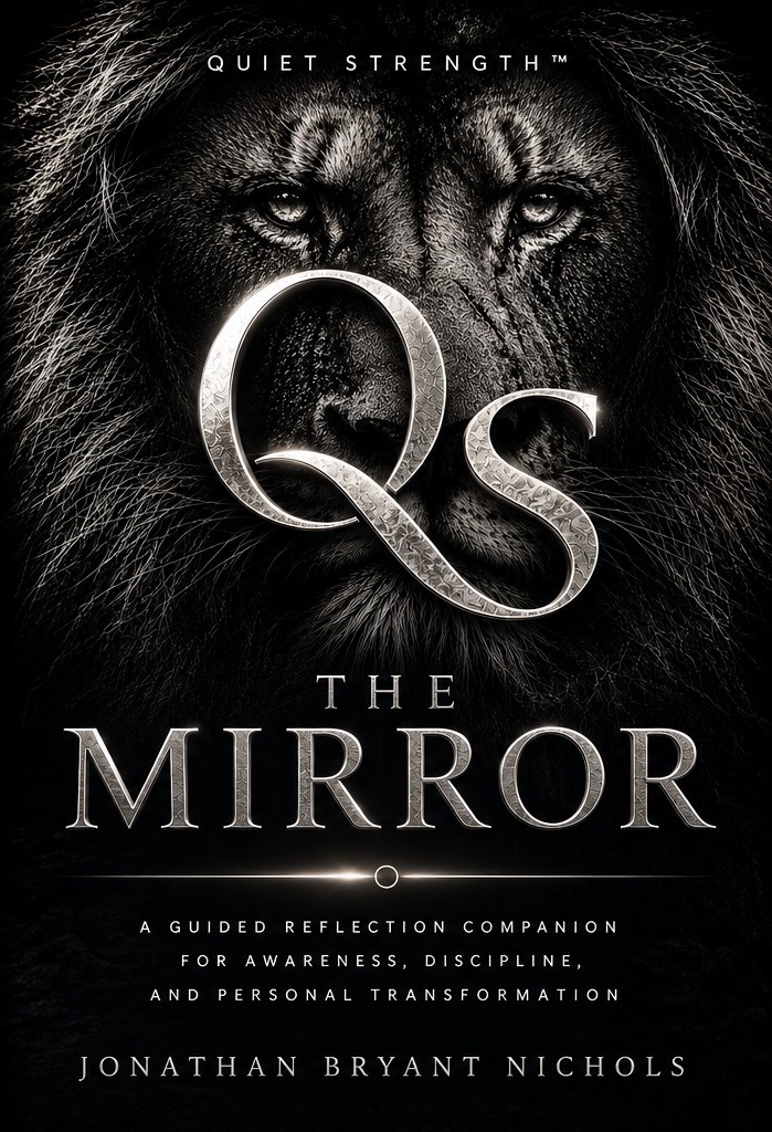 The Mirror by Jonathan Bryant Nichols, the Quiet Strength guided reflection companion